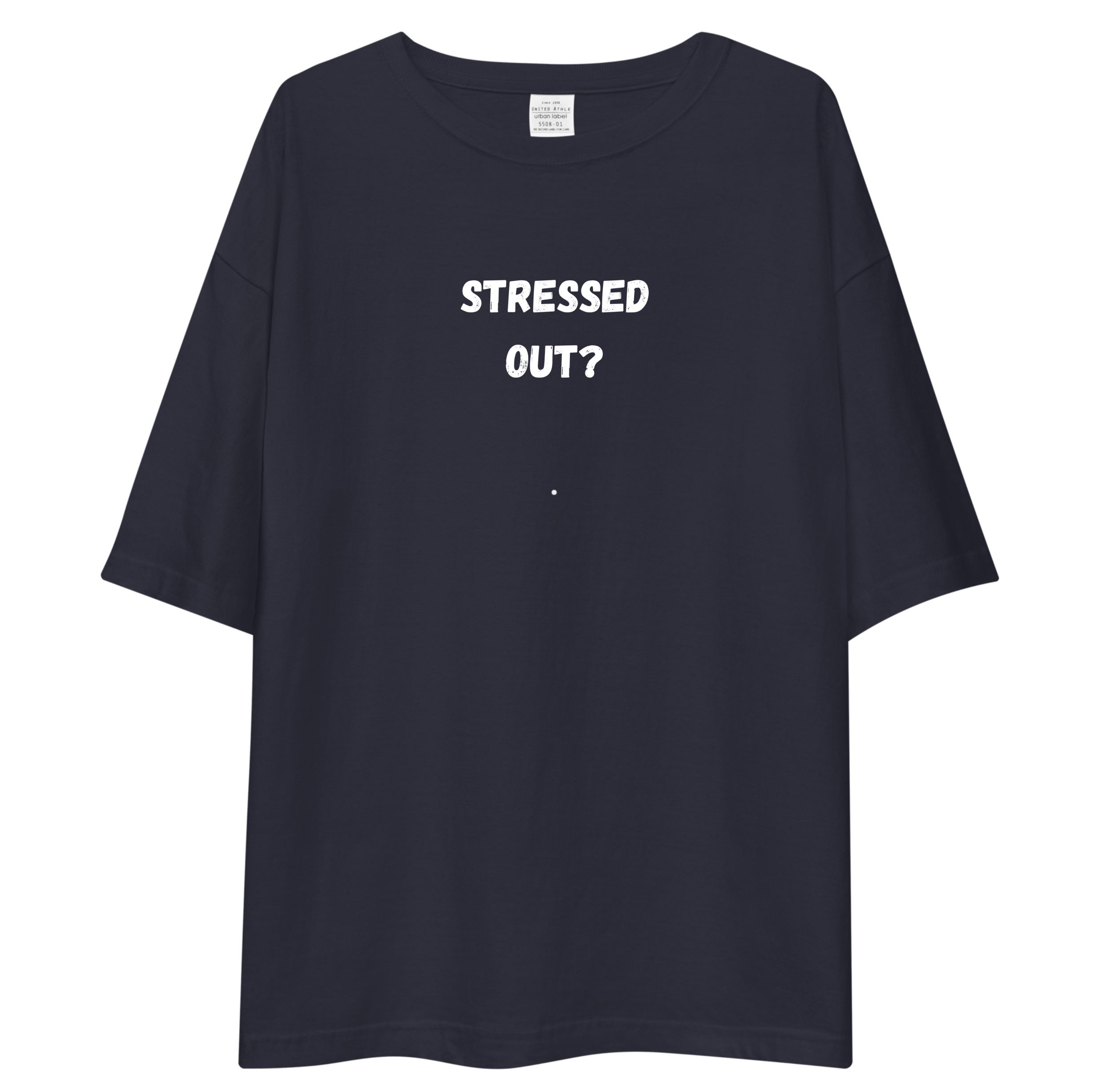 Stressed Out Unisex Oversized T-Shirt Drop Shoulder