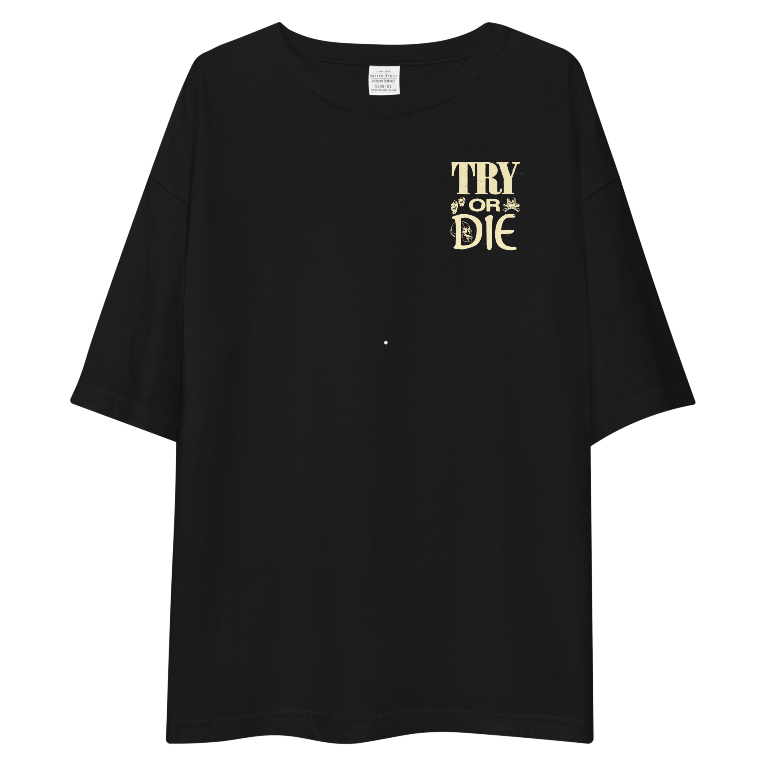 Try Or Die Unisex Oversized T-Shirt Drop Shoulder