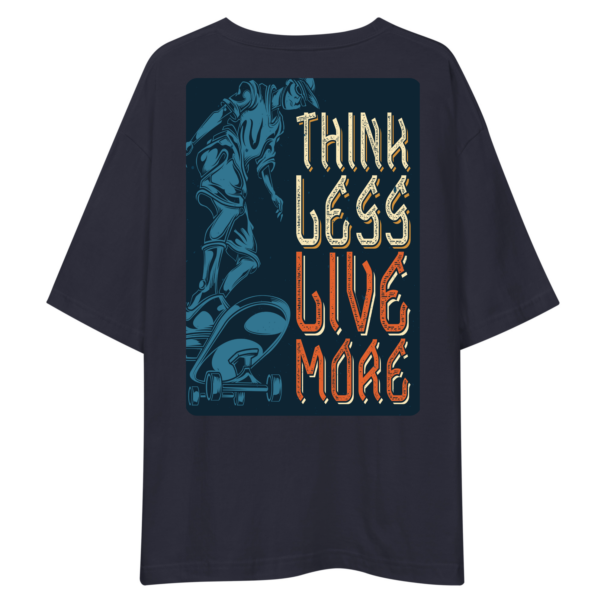 Navy Blue t-shirt with 'Think Less Live More' text on the back against a white background