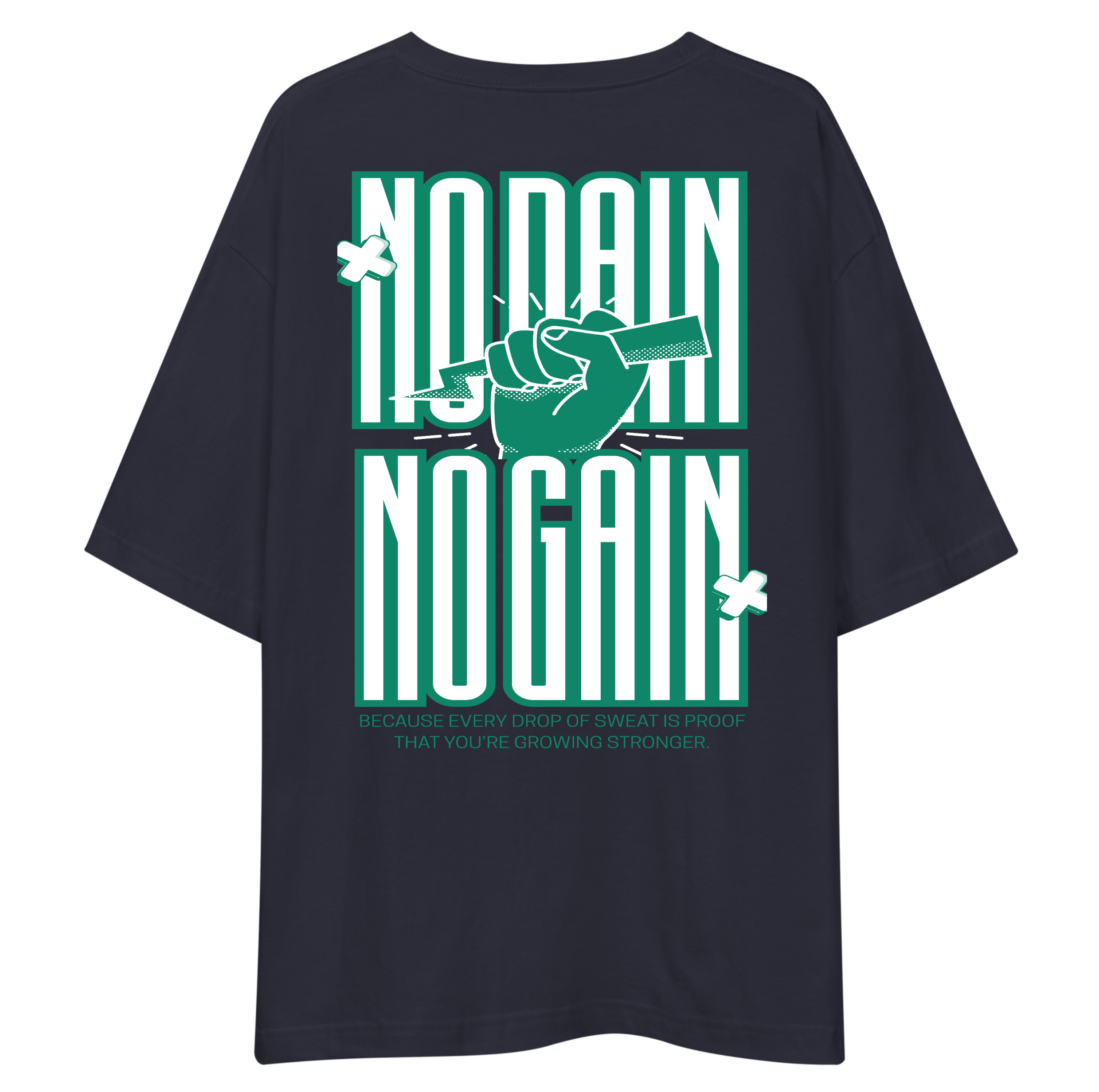 No Pain No Gain Oversized T-Shirt Drop Shoulder