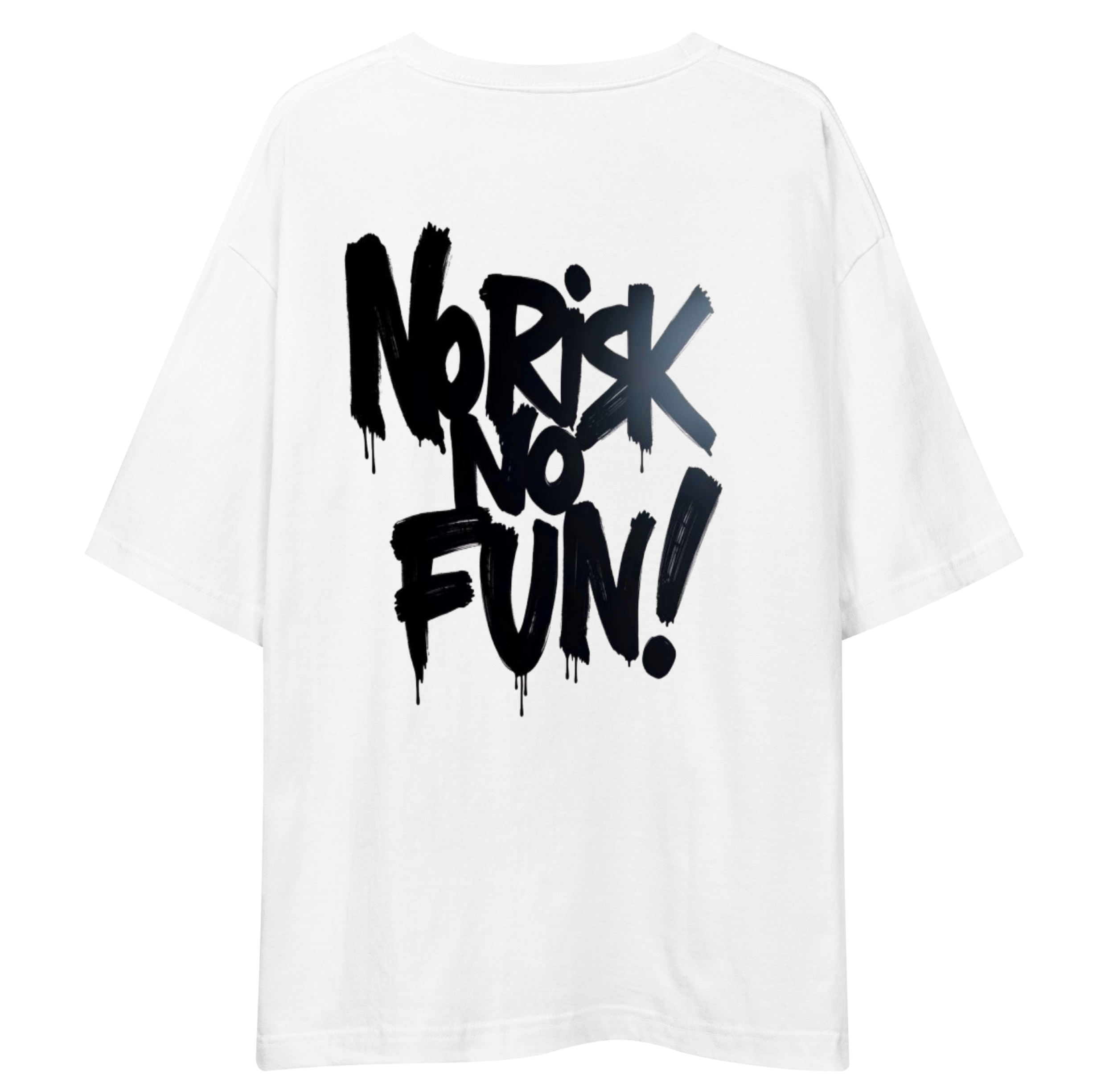 No Risk No Fun Unisex Oversized T-Shirt Drop Shoulder