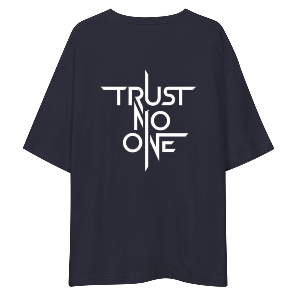 Trust No One Unisex Oversized T-Shirt Drop Shoulder
