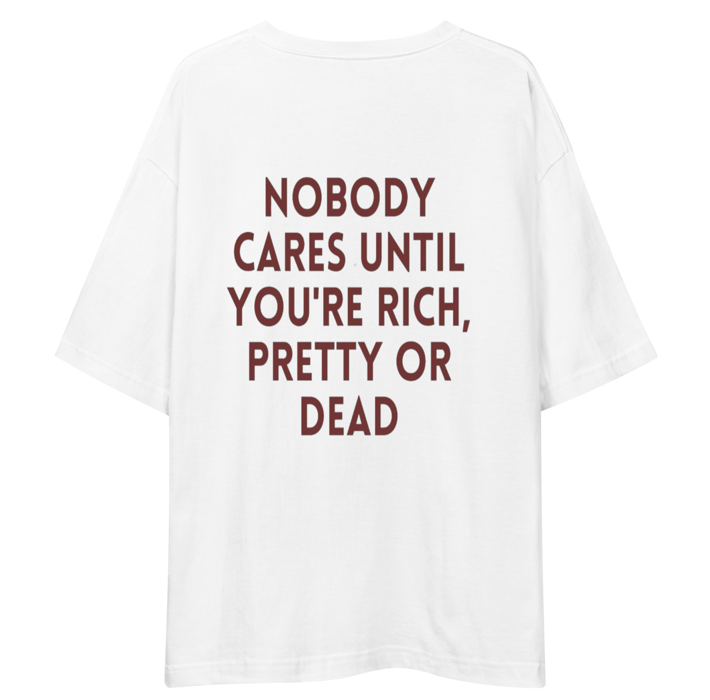Nobody Cares Unisex Oversized T-Shirt Drop Shoulder