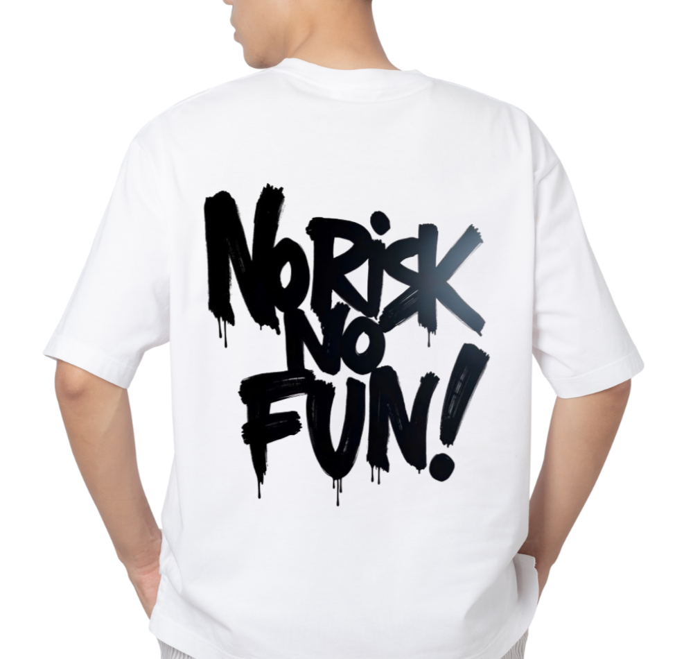 No Risk No Fun Unisex Oversized T-Shirt Drop Shoulder